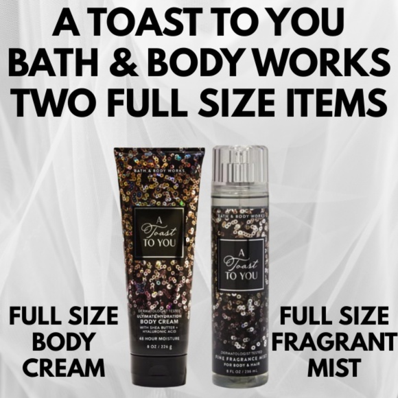 BATH & BODY WORKS - FULL SIZE "A TOAST TO YOU" FINE FRAGRANCE MIST & BODY CREAM - Picture 1 of 4